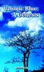 Cosmic Blue: A Genesis