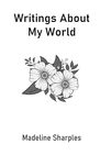 Writings About My World