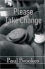 Please Take Change