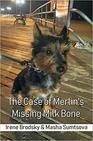 The Case of Merlin's Missing Milk Bone