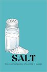 SALT: the essential poetry of Lorette C. Luzajic