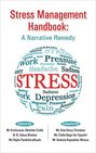 Stress Management Handbook: A Narrative Remedy