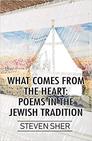 What Comes from The Heart: Poems in the Jewish Tradition