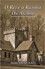O Rei e a Rainha Os Arehns - Volume III