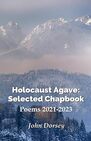 Holocaust Agave: Selected Chapbook: