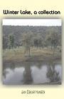 Winter Lake, a collection