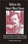 Before the Heart Went Down: Selected Poems by Robert Billings