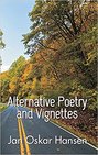 Alternative Poetry and Vignette