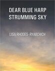 DEAR BLUE HARP STRUMMING SKY