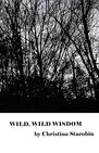 WILD, WILD WISDOM