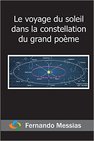 Le voyage du soleil dans la constellation du grand poème