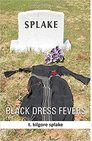 Black Dress Fevers