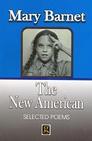 The New American SELECTED POEMS