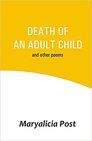 DEATH OF AN ADULT CHILD