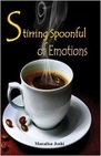 Stirring Spoonful of Emotions