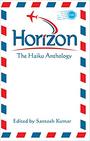 Horizon: The Haiku Anthology