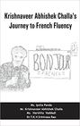 Krishnaveer Abhishek Challa's Journey to French Fluency