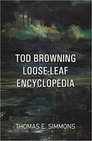 TOD BROWNING LOOSE-LEAF ENCYCLOPEDIA