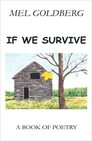 IF WE SURVIVE