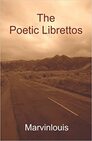 The Poetic Librettos