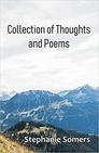Collection of Thoughts and Poems