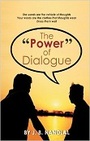 The Power of Dialogue
