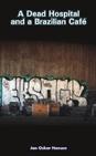 A Dead Hospital...