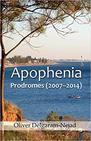 Apophenia - Prodromes (2007-2014)