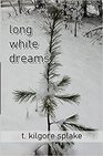 long white dreams