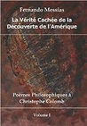 La Vérité Cachée de la Découverte de l'Amérique (French Edition)