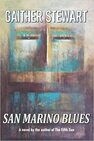 SAN MARINO BLUES: A Story About Love And Prevarication