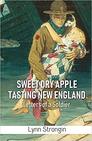Sweet Dry Apple - Tasting New England - Letters of a Soldier