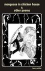 mongoose in chicken house & other poems