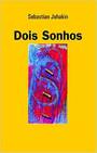 Dois Sonhos (Portuguese Edition)