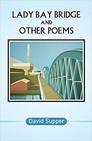 Lady Bay Bridge and Other Poems