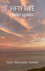 FIFTY FIVE SHORT STORIES