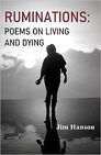 RUMINATIONS: POEMS ON LIVING AND DYING