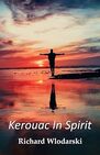 Kerouac In Spirit