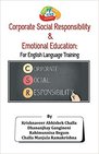 Corporate Social Responsibility & Emotional Education: For English Language Training