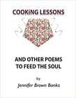 COOKiNG LESSONS - AND OTHER POEMS TO FEED THE SOUL
