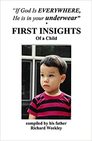 FIRST INSIGHTS Of a Child