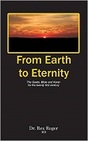 From Earth to Eternity