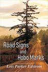 Road Signs And Hobo Marks